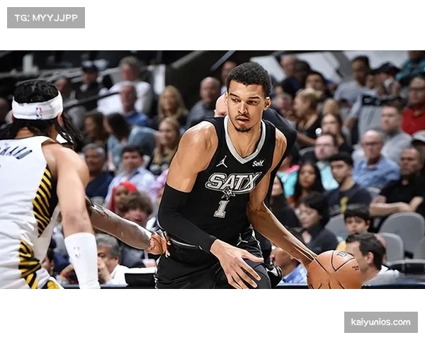 文班亚马季前赛对决步行者内线表现抢眼数据引发广泛关注